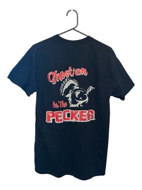 “Shoot’em in the Pecker” Turkey Hunting Black T-Shirt Size Medium (unisex)